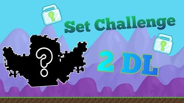 2 DL Set challenge| Growtopia Indonesia
