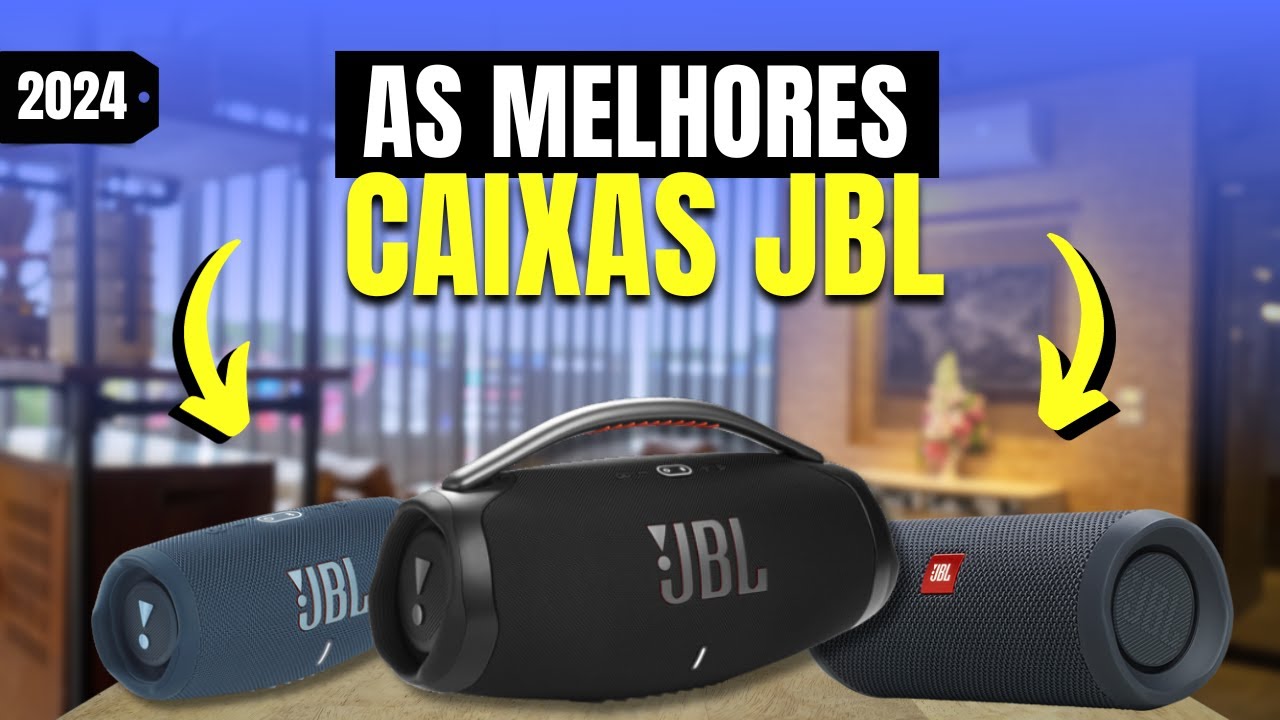 [CUSTO-BENEFÍCIO] Qual a MELHOR Caixa de Som JBL 2024? Conheça as ...