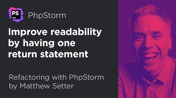 Improve Readability by Having One Return Statement | Refactoring With PhpStorm by Matthew Setter #5