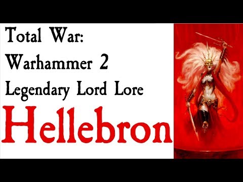 Hellebron Lore TW: Warhammer
