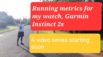 Introducing a video series on the metrics I use on the data fields of my Garmin Instinct 2S.