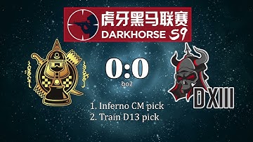 🔴 CHECKMATE vs D13, CatEvil vs D13 l Huya DarkHorse League Season 9 l bo2