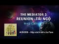 Sách nói - The Mediator 3 - Reunion- Chương 18 - Meg Cabot