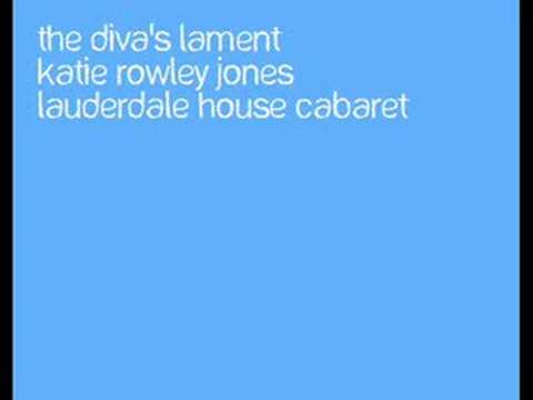 The Diva's Lament - Katie Rowley Jones