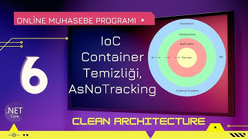 Clean Architecture ve Angular ile Muhasebe Programı 6 - IoC Container Temizliği, AsNoTracking