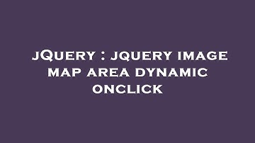 jQuery : jquery image map area dynamic onclick