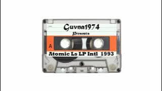 Atomic Ls LP International 1993 (AUDIO) - April - (The 2Setz) - Guvnas Copy