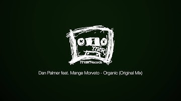 Dan Palmer feat. Mange Morveto - Organic (Original Mix)