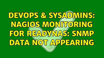 DevOps & SysAdmins: Nagios monitoring for ReadyNAS: snmp data not appearing (3 Solutions!!)