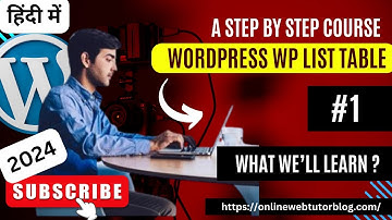 (#1) WordPress WP List Table Tutorials in Hindi | What is WP List Table | What we
