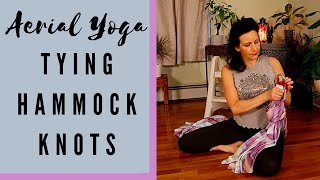 How To Tie A Yoga Hammock Knot
