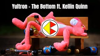 Yultron - The Bottom ft. Kellin Quinn