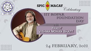 Spic Macay IIT Ropar | Pandit VM Bhatt | Performance and Live Interaction