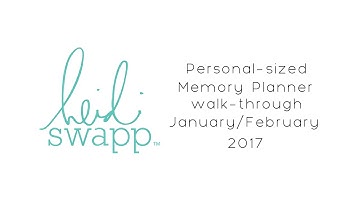 Memory Planner walk-through | January/February 2017