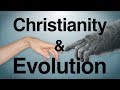 Can you be a Christian and Believe in Evolution?