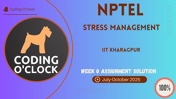 NPTEL Stress Management Week 0 QUIZ Solution July-October 2025 IIT Kharagpur