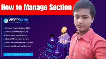How to Manage Section ViserBank - Digital Banking System