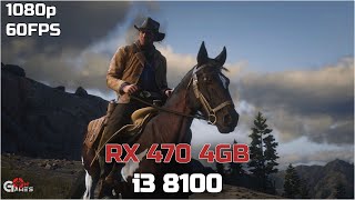 Red Dead Redemption 2 - RX 470 - i3 8100 - 8GB (Benchmark)