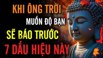 7 Dấu Hiệu Cho Thấy: Bạn Sắp Được Độ - Phước Sẽ Tràn Về - Không Ai Có Thể Cản Được Vận May Này!