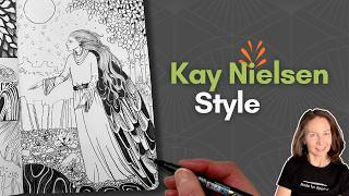 How to Do the Kay Nielsen Style | Master Study for Pen and Ink Drawing