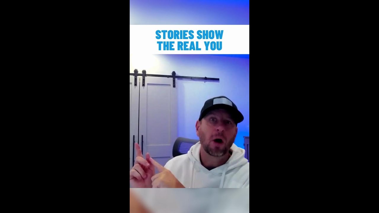 Stories Show the Real You