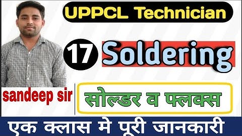 iti soldering class Jr instructor soldering class types of solder alca p solder eyre flux Sandeep sr