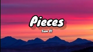 Sum 41 - Pieces (Lyics)