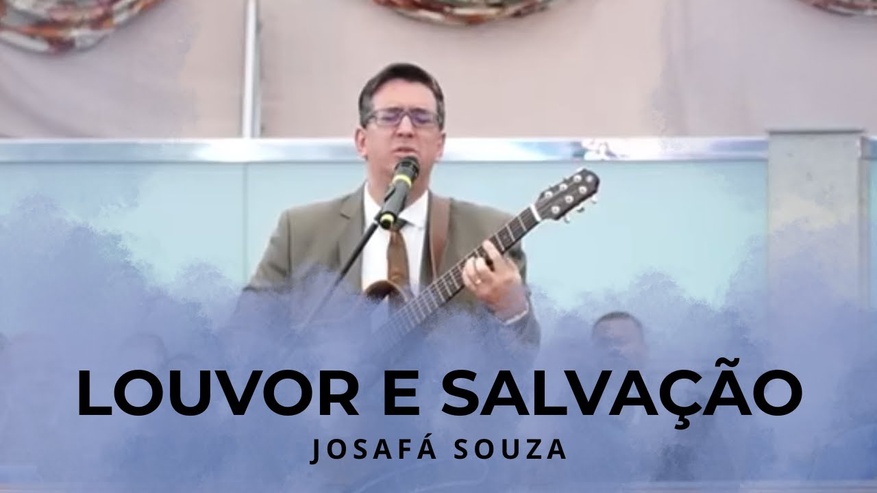 JOSAFÁ SOUZA - LOUVOR E SALVAÇÃO em São Paulo
