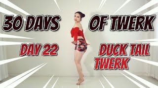 How To Twerk Day 22Beginners Tutorial30 Days Of Twerk Duck Tail Twerk