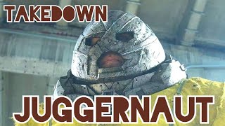 Juggernaut - Takedown || Tribute