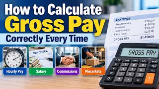 Payroll Accounting: How to calculate Gross pay correctly every time