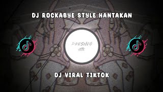 DJ ROCKABYE STYLE HANTAKAN MENGKANEE | SOUND RIZKY YETE