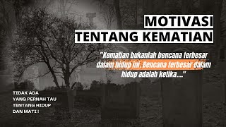 Kata Bijak Tentang Kematian | Kata Mutiara Tentang Kematian Islami | Cerita Motivasi