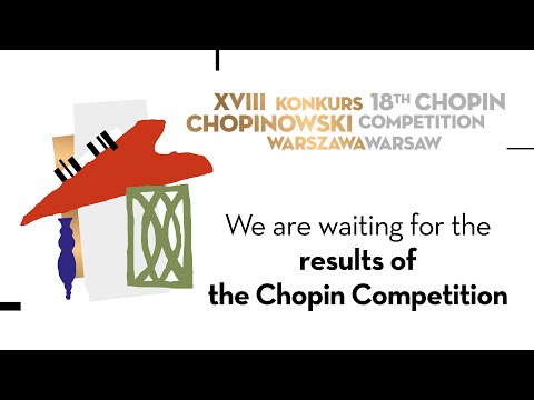 Wyniki XVIII Konkursu Chopinowskiego /The results of the 18th Chopin Competition