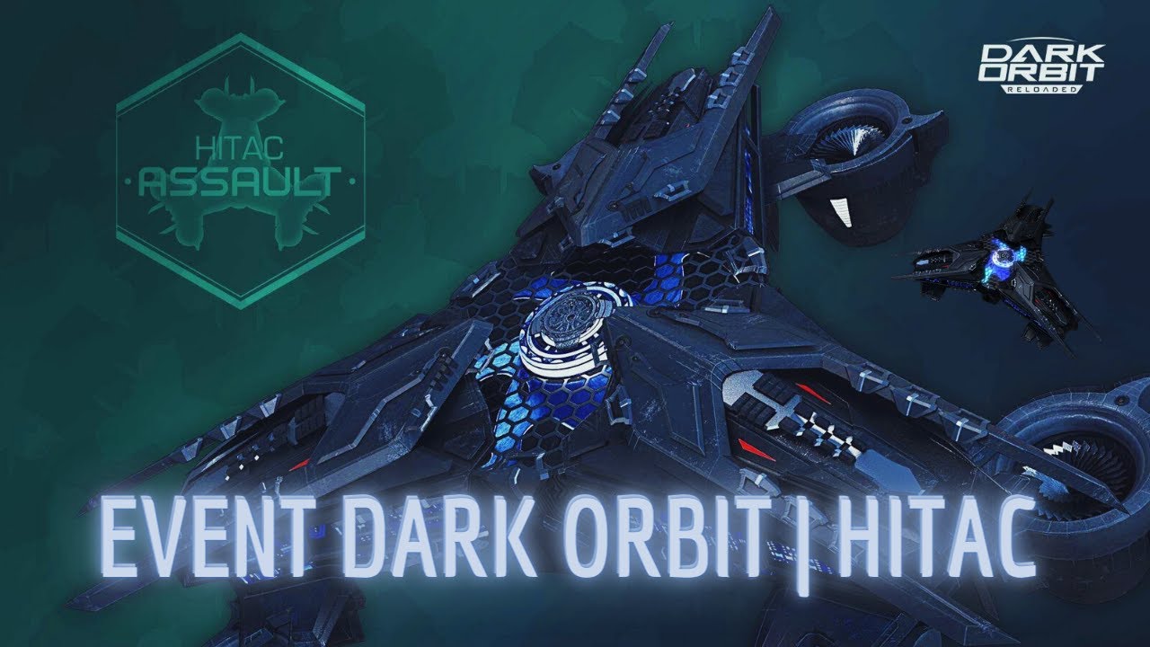 [FR] DARK ORBIT EVENT | L'HITAC (AOUT 2021) - YouTube