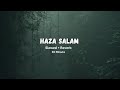 Haza Salam 1 Hour | Solomjk 1 Hour | Haza Salam Lyrics