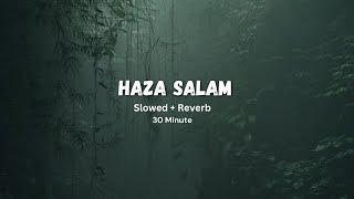 Haza Salam 1 Hour | Solomjk 1 Hour | Haza Salam Lyrics