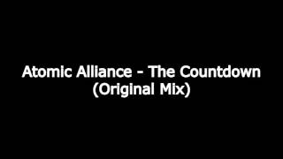 Atomic Alliance - The Countdown (Original Mix)