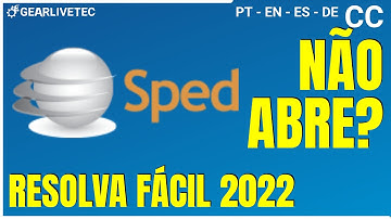RESOLVIDO Efd Icms Ipi NÃO ABRE. Meu SPED não abre 2022. Efd Icms Ipi não executa 2022.
