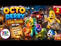 Octo Derry Ki Car Chori Ho Gayi! 😱 | Episode 2 | Funny Jungle Adventure