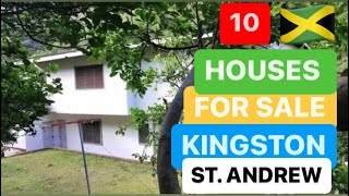 10 HOUSES FOR SALE IN KINGSTON & ST. ANDREW JAMAICA