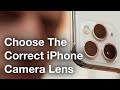 How To Choose The Correct iPhone Camera Lens - iPhone Photo Academy