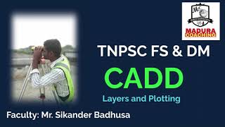 TNPSC FS & DM | CADD | LAYERS AND PLOTTING | CIVIL FS & DM | FS ONLINE CLASS screenshot 4