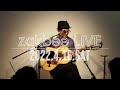 zakbee LIVE @大阪cafe Room 2022.04.16(sat)