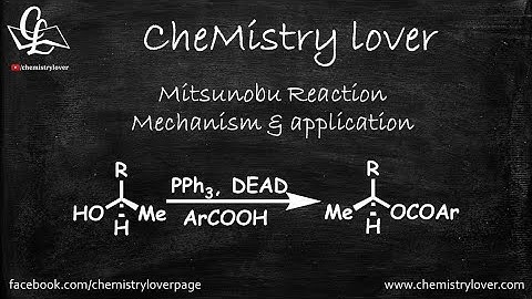 Mitsunobu reaction || MECHANISM & application || CSIR-NET, GATE, IIT-JAM