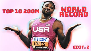 TOP 10 200M SPRINTERS OF ALL TIME *2023*