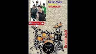 Download lagu So far Away - Bamboo (Drumless)