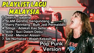 🇲🇾 MALAYSIAN LEGEND SONGS — POP PUNK COVER VERSION | PLAYLIST FULL NOSTALGIA 🎸🔥