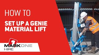 How to set up a Genie Material Lift | Mark One Hire