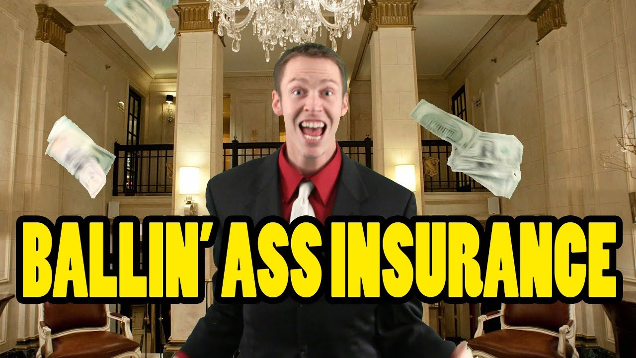 Ballin' Ass Insurance